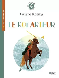 Le roi Arthur