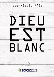 DIEU EST BLANC