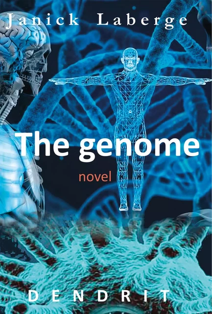 The genome - Janick Laberge - KOBO BY FNAC