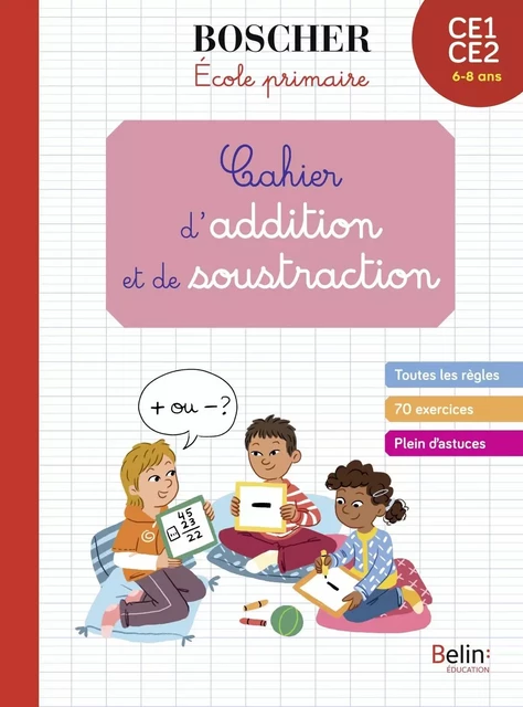 Cahier d'additions et de soustractions - Gérard Sansey - BELIN EDUCATION