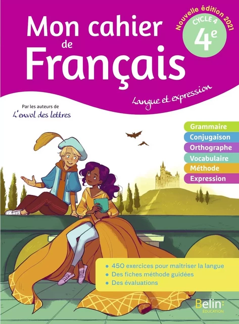 MON CAHIER DE FRANCAIS 4E - Florence Randanne - BELIN EDUCATION