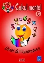 CALCUL MENTAL LIVRET ANIMATEUR C (ROUGE)