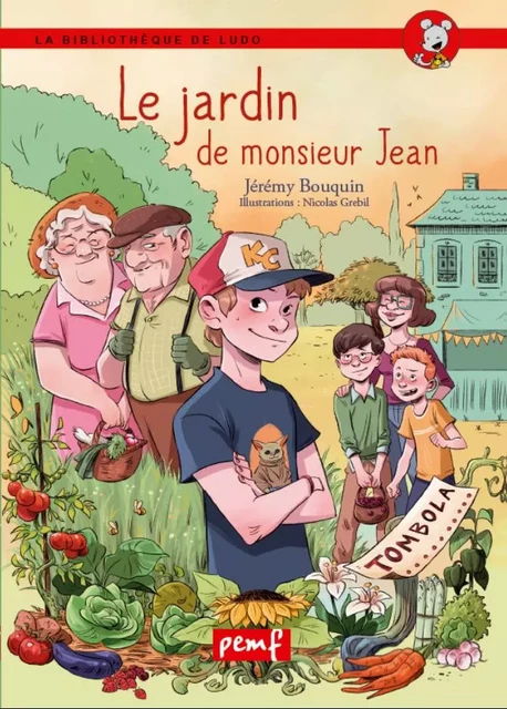 Le jardin de Monsieur Jean / collection rouge / Biblio Ludo - Jérémy Bouquin - PEMF