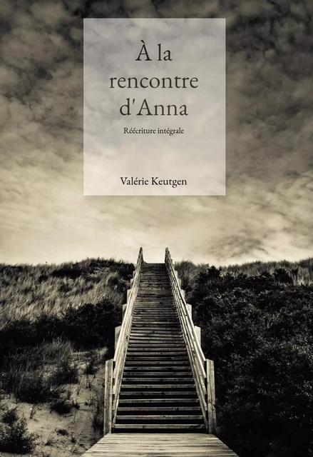 À la rencontre d'Anna - Valérie KEUTGEN - BOOKELIS