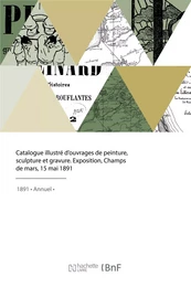 Catalogue illustré d'ouvrages de peinture, sculpture et gravure