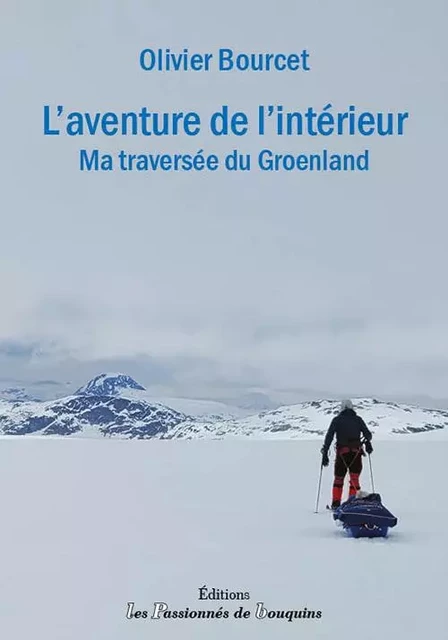 L'aventure de l'intérieur - Olivier Bourcet - PASSION BOUQUIN