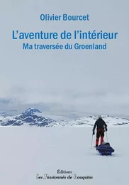 L'aventure de l'intérieur