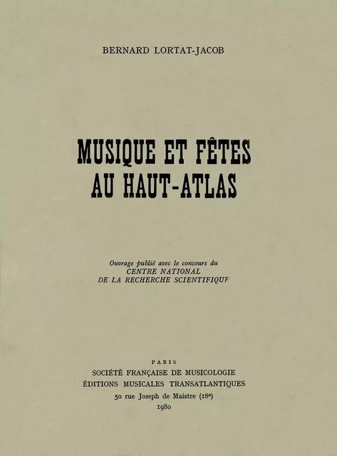 Musique et fêtes au Haut-Atlas - Bernard Lortat-Jacob - SFM