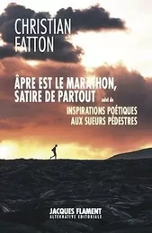 ÂPRE EST LE MARATHON, SATIRE DE PARTOUT