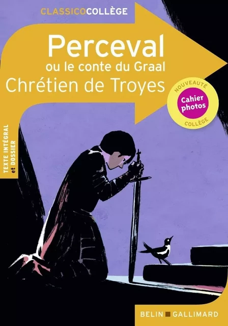 Perceval ou le conte du Graal - Chrétien de Troyes, Catherine Moreau - BELIN EDUCATION