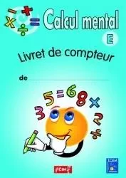 CALCUL MENTAL LIVRET COMPTEUR  E (BLEU)