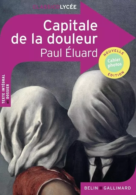 Capitale de la douleur - Paul ELUARD, Charlotte Laugraud-de Sainte Hermine, Stéphanie Caron - BELIN EDUCATION