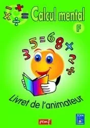 CALCUL MENTAL LIVRET ANIMATEUR F (VERT) -  ICEM Pédagogie Freinet - PEMF