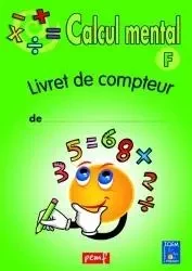 CALCUL MENTAL LIVRET COMPTEUR F (VERT) -  ICEM Pédagogie Freinet - PEMF