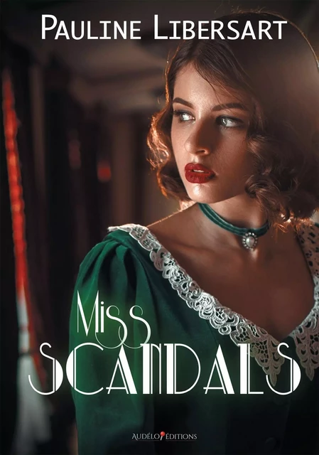 Miss Scandals - Pauline Libersart - BOOKELIS