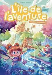 L'ïle de l'aventure T01 : Cap sur Bora-Borours