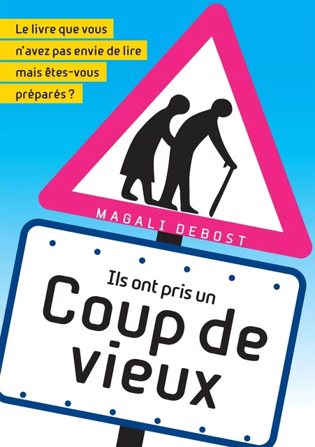 Coup de vieux - Magali Debost - KOBO BY FNAC