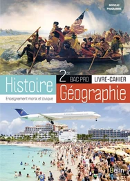 Histoire Géographie EMC  2nde Bac Pro 2019