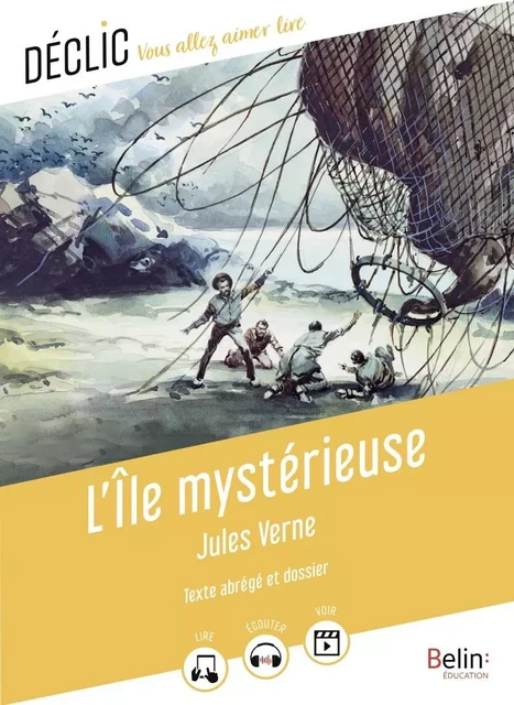 L'Île mystérieuse - Jules Verne, Cédric Hannedouche - BELIN EDUCATION