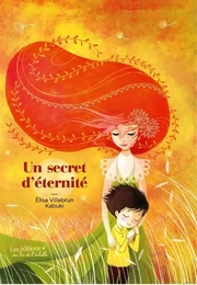 UN SECRET D'ETERNITE