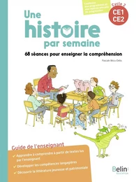 Une histoire par semaine cycle 2 (CE1-CE2)