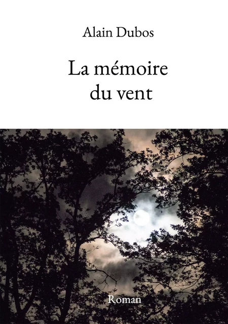 La mémoire du vent - Alain Dubos - KOBO BY FNAC