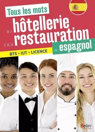 Tous les mots de l'hôtellerie et de la restauration en espagnol