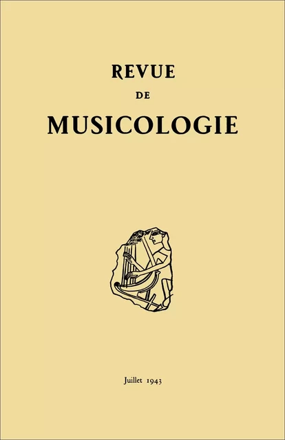 Revue de musicologie tome 25/2 (1943) -  Collectif - SFM