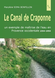 Le canal de craponne. un exemple de maitrise de l'eau en provence occidentale 15