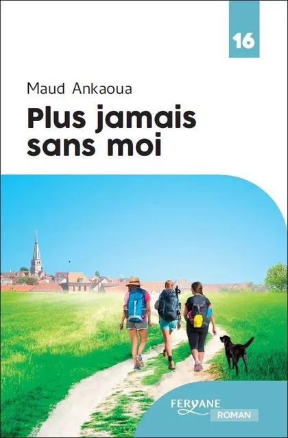 PLUS JAMAIS SANS MOI -  ANKAOUA - FERYANE