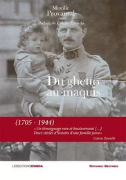 Du ghetto au maquis (1705 – 1944)