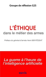 L'éthique dans le métier des armes