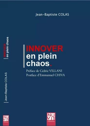 Innover en plein chaos