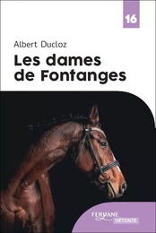 LES DAMES DE FONTANGES