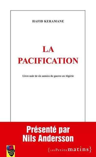 La Pacification - Hafid Keramane - Petits matins