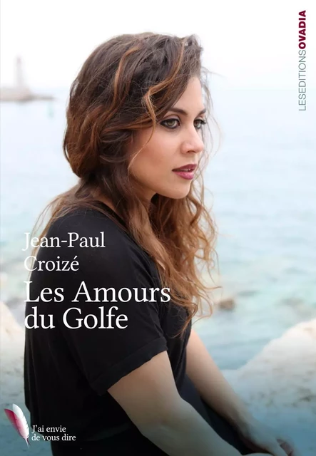 Les Amours du Golfe - Jean-Paul Croizé - OVADIA