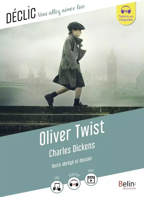 Oliver Twist - Charles Dickens, Catherine Moreau - BELIN EDUCATION