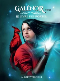 Galénor tome 1: Le livre des Portes