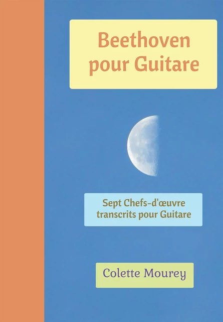 Beethoven pour Guitare - Colette Mourey - BOOKELIS