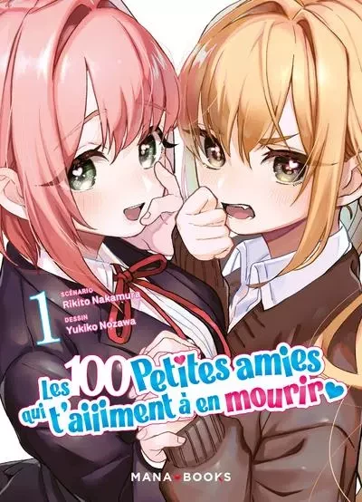 Les 100 petites amies qui t'aiiiment à en mourir T01 - Rikito Nakamura - AC média