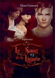 Le Sang de la lignée 2