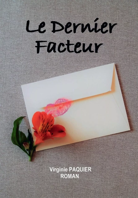 LE DERNIER FACTEUR - Virginie Paquier - BOOKELIS