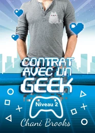 Contrat avec un Geek - Niveau 2 Colocs