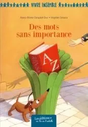 DES MOTS SANS IMPORTANCE - ANNE-MARIE DESPLAT DUC - PEMF