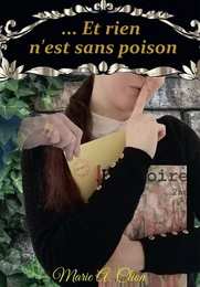 ... Et rien n'est sans poison