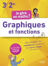 Je gère en maths - Fonctions graphiques