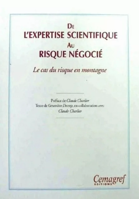 De l'expertise scientifique au risque négocié - Geneviève Decrop, Claude Charlier - QUAE