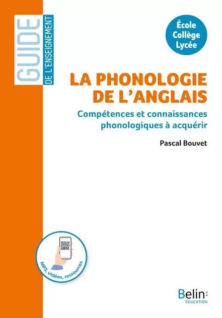 La phonologie de l'anglais - Pascal Bouvet - BELIN EDUCATION