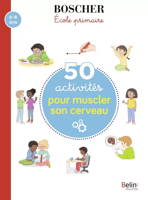 50 activités pour muscler son cerveau - Barbara Arroyo - BELIN EDUCATION