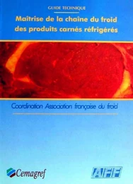 Maîtrise de la chaîne du froid des produits carnés réfrigérés